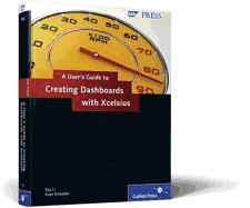 Creating Dashboards with Xcelsius-Practical Guide