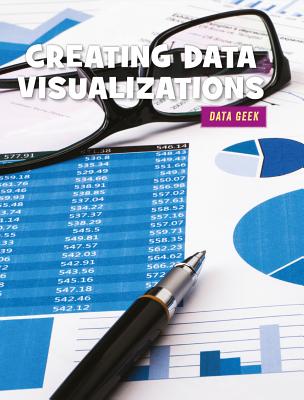 Creating Data Visualizations - Fontichiaro, Kristin