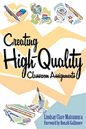 Creating High-Quality Classroom Assignments