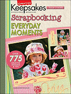 Creating Keepsakes Scrapbooking Everyday