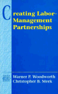 Creating Labor-Management Partnerships