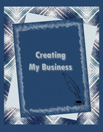 Creating My Business: Blue Cover - Business Planner Template
