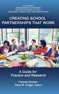 Creating School Partnerships that Work: A Guide for Practice and Research (HC)