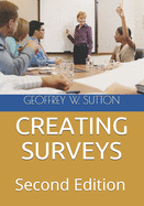 Creating Surveys: Second Edition