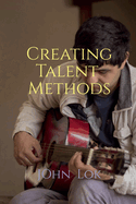 Creating Talent Methods