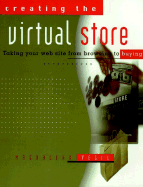 Creating the Virtual Store: Taking Your Web Site from Browsing to Buying - Yesil, Magdalena