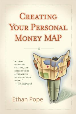 Creating Your Personal Money Map - Pope, Ethan