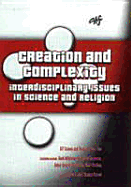 Creation and Complexity - Ledger, Christine (Editor), and Pickard, Stephen (Editor)