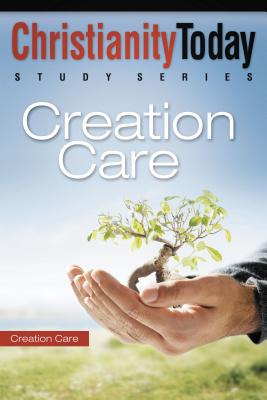 Creation Care - Christianity Today Intl.