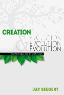 Creation & Evolution: Compatible or in Conflict?