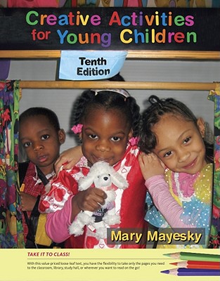 Creative Activities for Young Children - Mayesky, Mary