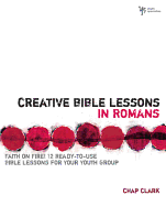 Creative Bible Lessons in Romans: Faith in Fire!