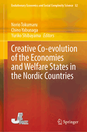 Creative Co-evolution of the Economies and Welfare States in the Nordic Countries