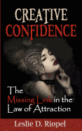 Creative Confidence - The Missing Link in the Law of Attraction