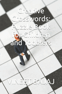 Creative Crosswords: Puzzle Book for Children and Toddlers