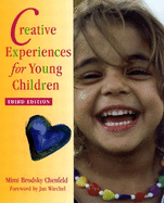 Creative Experiences for Young Children Third Edition