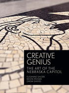 Creative Genius: The Art of the Nebraska Capitol