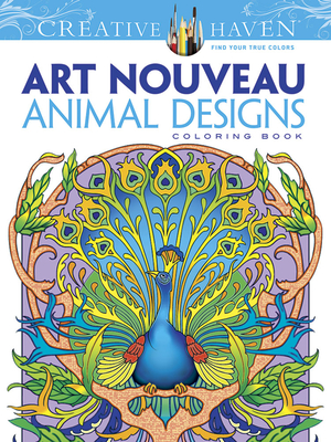 Creative Haven Art Nouveau Animal Designs Coloring Book - Noble, Marty