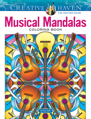 Creative Haven Musical Mandalas Coloring Book - Elder, Jeremy