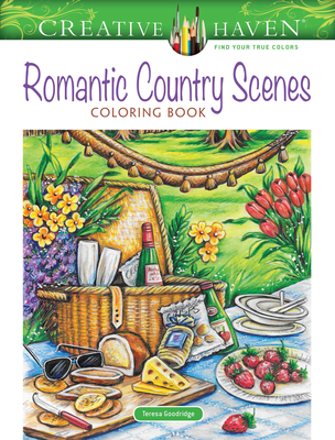 Creative Haven Romantic Country Scenes Coloring Book - Goodridge, Teresa