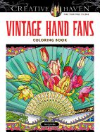 Creative Haven Vintage Hand Fans Coloring Book