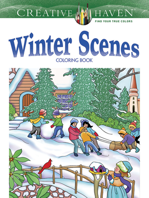 Creative Haven Winter Scenes Coloring Book - Noble, Marty