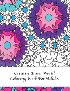 Creative Inner World Coloring Book for Adults