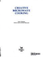 Creative Microwave Cooking