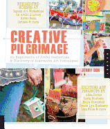 Creative Pilgrimage: An Exploration of Artful Gatherings and Discovery of Innovative Art Techniques