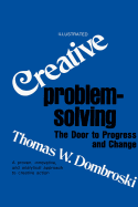 Creative Problem-Solving: The Door to Progress and Change