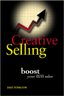 Creative Selling: Unleash Your Sales Potential
