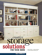 Creative Storage Solutions for Your Home - Williams, Rick