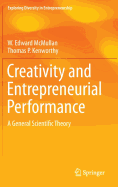 Creativity and Entrepreneurial Performance: A General Scientific Theory