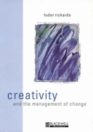 Creativity and Management of Change