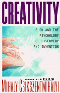 Creativity: The Work and Lives of 91 Eminent People - Csikszentmihalyi, Mihaly, Dr., PhD