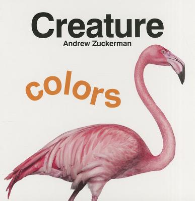 Creature Colors - Zuckerman, Andrew (Photographer)