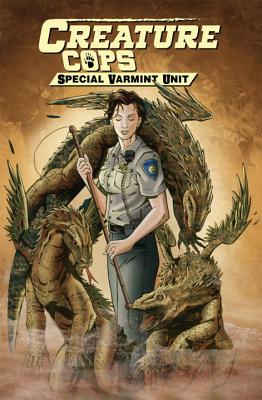 Creature Cops: Special Varmint Unit - Anderson, Rob, Professor