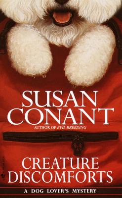 Creature Discomforts - Conant, Susan