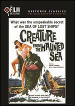 Creature from the Haunted Sea [The Film Detective Restored Version]
