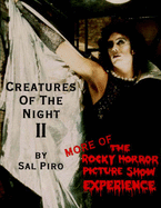 Creatures of the Night II: More of the Rocky Horror Experience