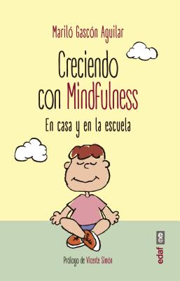 Creciendo Con Mindfulness - Gascaon Aguilar, Marilao