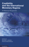 Credibility and the International Monetary Regime: A Historical Perspective