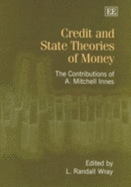 Credit and State Theories of Money: The Contributions of A. Mitchell Innes
