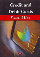 Credit & Debit Cards: Federal Use