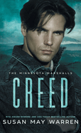 Creed: A princess in peril. A fugitive who can save her. A royal romance with a wounded hero who will do anything to save the woman he loves.