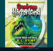 Creep from the Deep (Goosebumps Horrorland #2): Volume 2