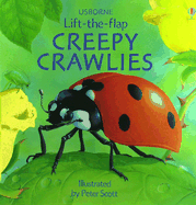 Creepy Crawlies Lift-The-Flap - Khan, Sarah