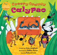 Creepy Crawly Calypso [with CD (Audio)]