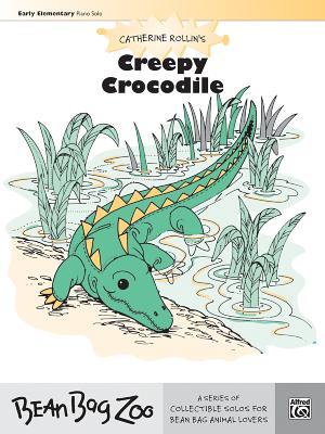 Creepy Crocodile: Sheet - Rollin, Catherine (Composer)