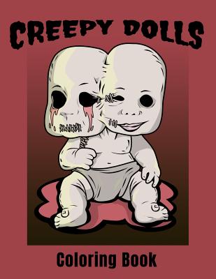 Creepy Dolls: A Spooky Stress Relieving Adult Coloring Book for Horror Fans - Studiob, Design